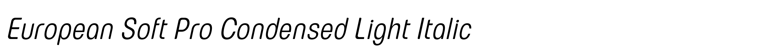 European Soft Pro Condensed Light Italic